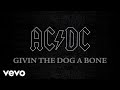 AC/DC - Givin the Dog a Bone (Official Audio)