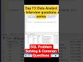Day - 13 | Data Analyst Interview: SQL Problem Solving &amp; Common Questions #azure  #sqltips #coding