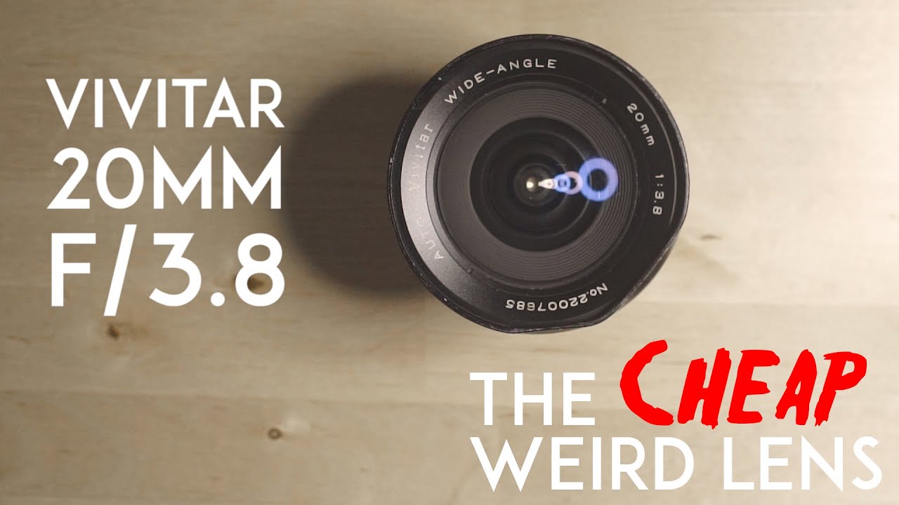 Vivitar 20mm f/3.8 - The Cheap Weird Lens - YouTube
