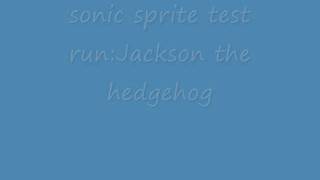 sonic sprite test run:Jackson the hedgehog