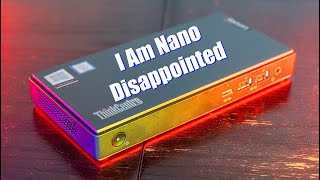 Lenovo ThinkCentre M90n Nano From Excitement to Disappointment