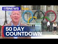 Fifty day countdown to 2024 Paris Olympic games | 9 News Australia