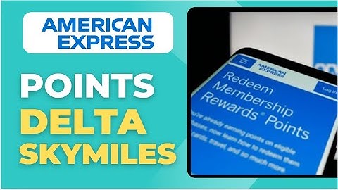 How to Transfer Amex Points to Delta SkyMiles
