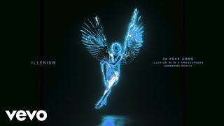 Смотреть клип Illenium - In Your Arms (Armnhmr Remix / Audio) Ft. X Ambassadors