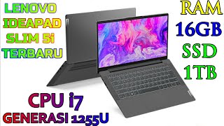 REVIEW LEPTOP LENOVO SLIM 5i TERBARU i7 GENERASI 1255U RAM 16GB SSD 1TB