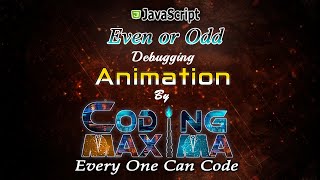 Even or Odd in JavaScript | JavaScript | Coding Maxima | Coding | basic problems of JavaScript