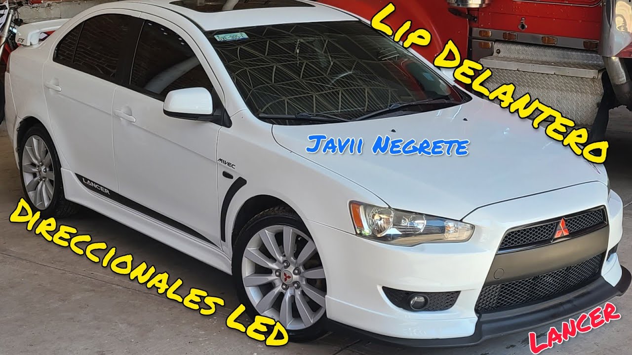 Lip Delantero y Direccionales Secuenciales a Mitsubishi Lancer (Instalación) | Javii Negrete