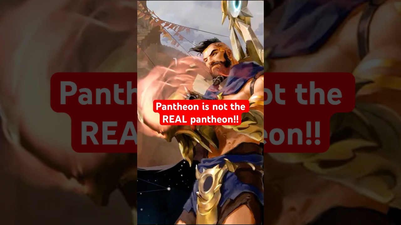 Why is Pantheon a FRAUD?!? #leagueoflegends
