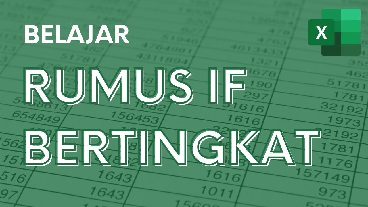 Belajar rumus if bertingkat nested if tutorial excel pemula