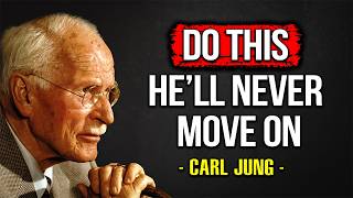 He’ll Miss You Forever If You Walk Away Like This — Carl Jung