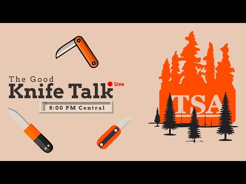 The Good Knife Talk (July 25 2025)