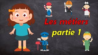 Apprendre les métiers en français (partie 1) | Let's Learn