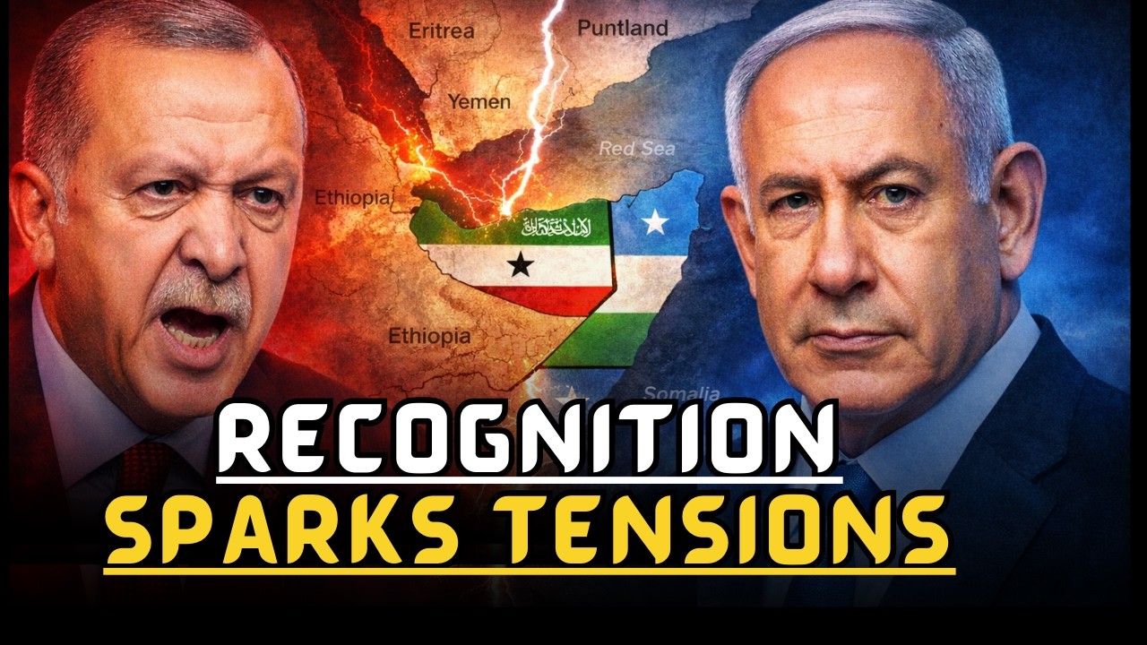 Turkey Slams Israel Over Somaliland Recognition as Horn Tensions Rise