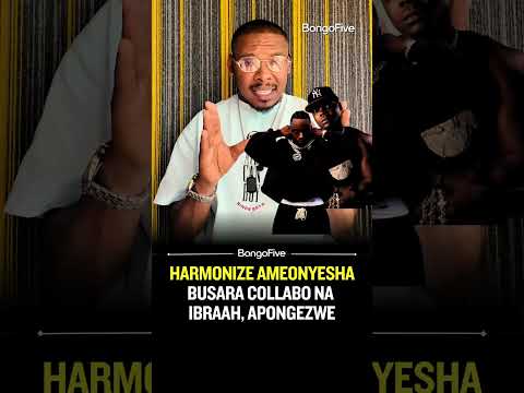 HARMONIZE AMEONYESHA UKUBWA COLLABO YAKE NA IBRAAH