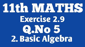 Class 11/MATHS/Ex 2.9/Q.No 5/M.DEVARAJAN