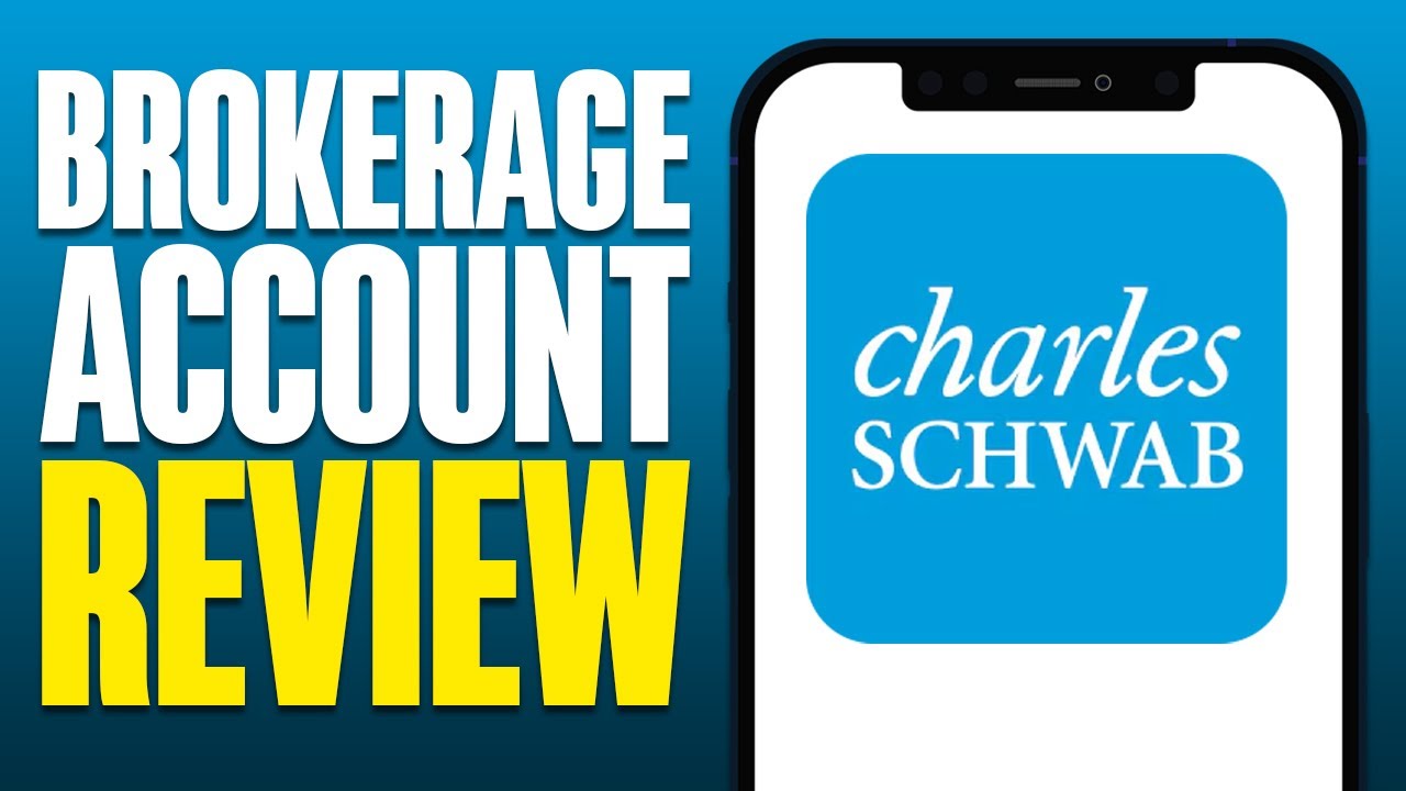 Charles Schwab Brokerage Account Review 2025 - YouTube