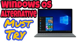 TOP 5 Windows Alternative OS || You must try