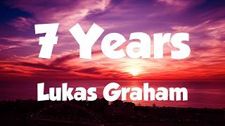 Lukas Graham - 7 Years (Lyrics)