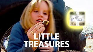 Little Treasures  It's a Miracle