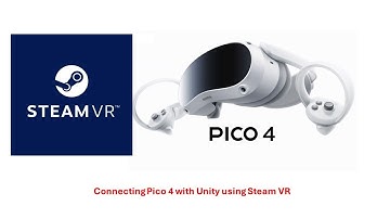 Connect Pico 4 with Unity using Steam VR