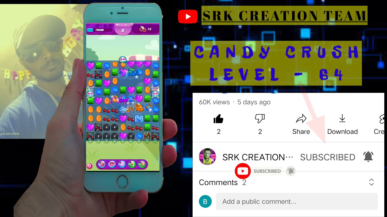 Watch Candy crush saga level 64 #Candy_crush #Level #SRK_CREATION_TEAM on YouTube Watch Candy crush saga level 64 #Candy_crush #Level #SRK_CREATION_TEAM on YouTube