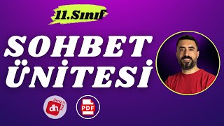 11.SINIF EDEBİYAT SOHBET FIKRA ÜNİTESİ 2024 📌 11.Sınıf Sohbet Ünitesi Hazırlık PDF / Deniz Hoca