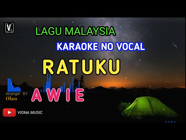 RATUKU ( AWIE ) KARAOKE NO VOCAL | VIONA MUSIC class=