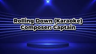 Rolling Down (Karaoke) - Captain | Bản có lời mẹ | Tập Làm Karaoke