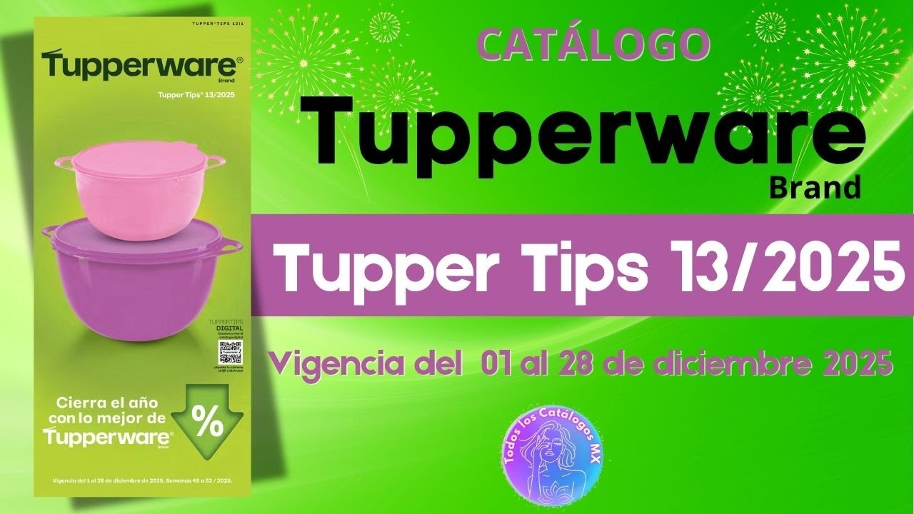 Tapperware Tipis CATÁLOGO TUPPERWARE TUPPER TIPS 13 2025🍳👨🍳 - YouTube