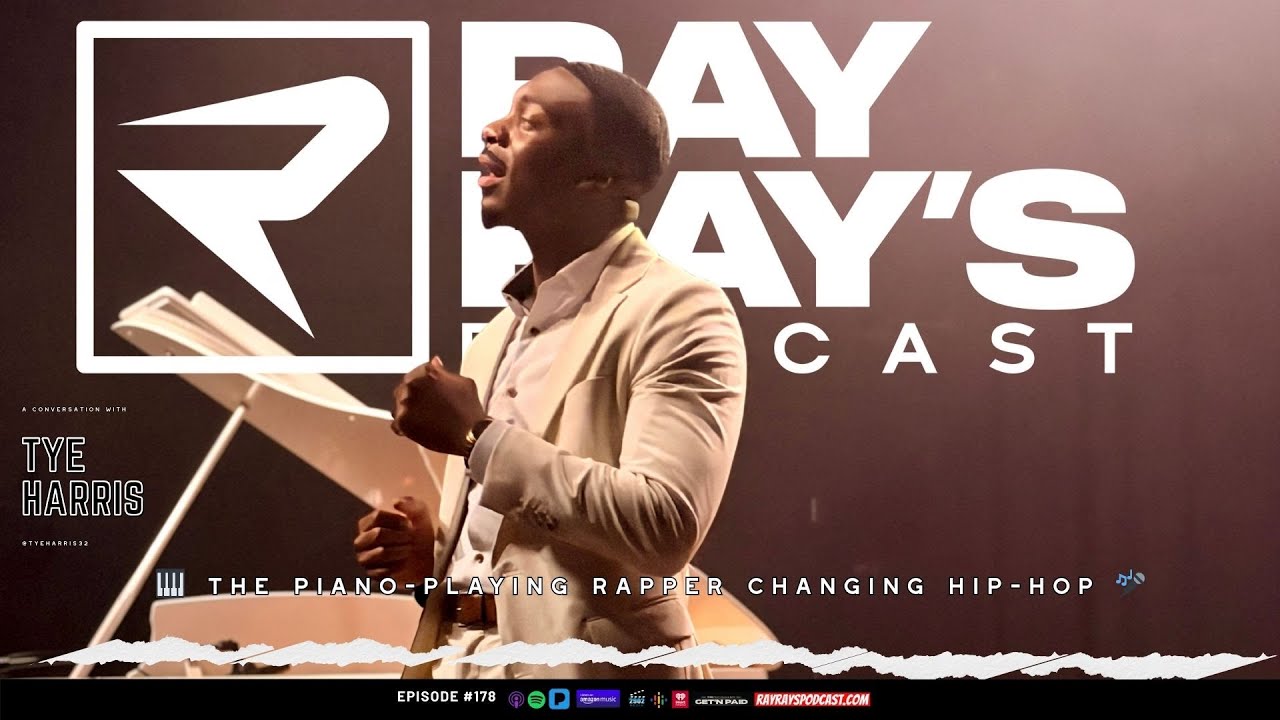 Piano-Playing Rapper Tye Harris on Viral Success, Pushing Keys & Live Recitals | Ray Ray’s Podcast