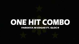 One Hit Combo - Parokya ni Edgar ft. Gloc-9 Instrumental