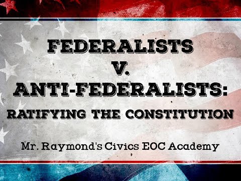 Video: Kāpēc federālisti vēlējās ratificēt konstitūciju?