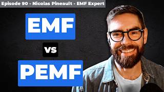 EMF vs PEMF: What’s the Difference (And Should You Be Worried?) - Nicolas Pineault
