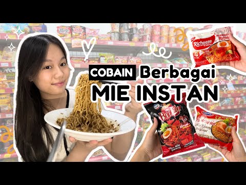 COBAIN BERBAGAI VARIAN MIE INSTAN? MANA YANG PALING ENAK YAA?!?!