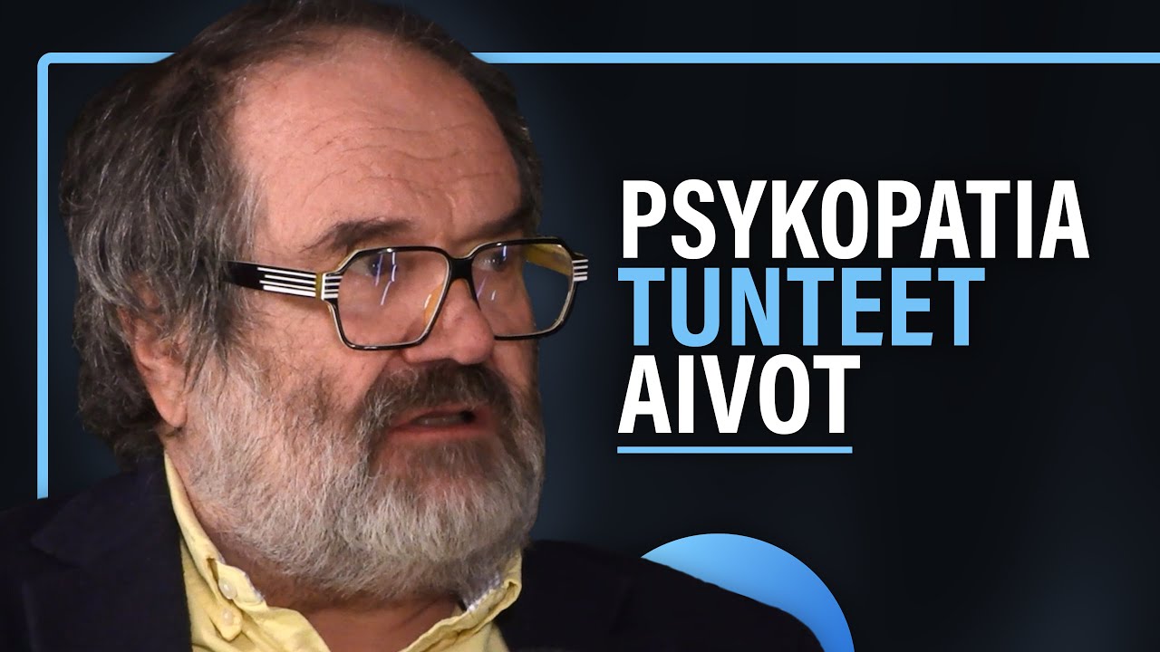 Psykopatia: Aivot, tunteet, katse ja seksikumppanit (Jyrki Korkeila) | Puheenaihe 514