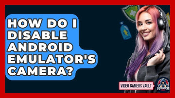 How Do I Disable Android Emulator