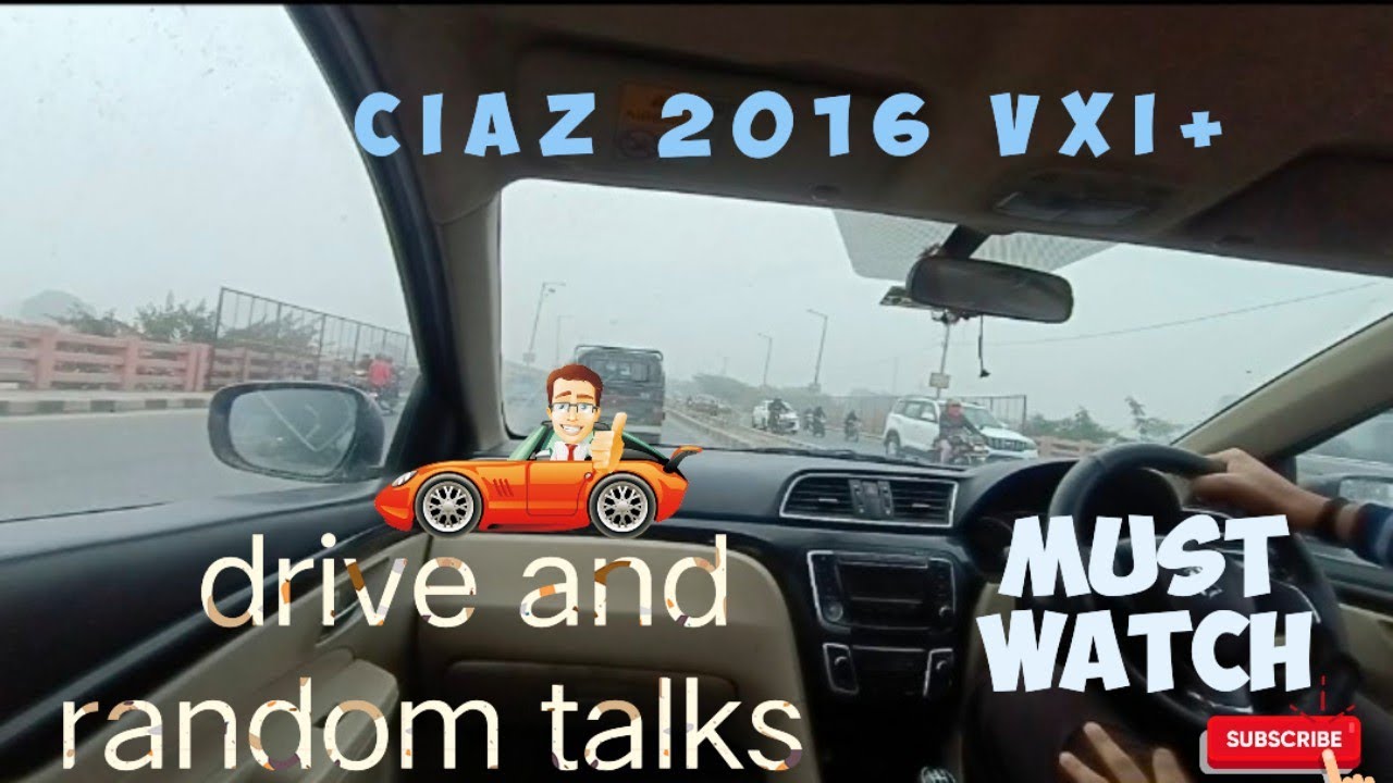 Drive pov + Random talks to de-stress || ye gaadi wale ne kya kar raha hai || Ciaz 2016 VXI+ petrol