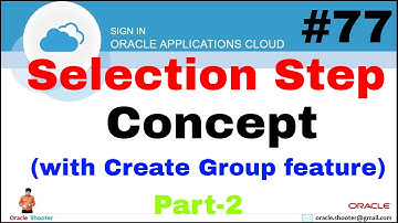 Oracle Fusion 77: Use Selection Step with Create Group feature in OTBI @TechShooterIN