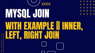 JOIN in MySQL With Example