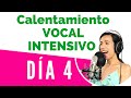 CALENTAMIENTO VOCAL INTENSIVO 🎵Dia 4🎵 Ejercicios de vocalización para HOMBRES Y MUJERES