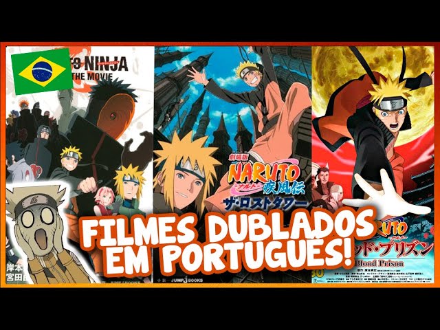 NARUTO SHIPPUDEN DUBLADO CONFIRMADO! FILMES FORAM DUBLADOS E JÁ ESTÃO  DISPONÍVEIS! 