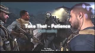 Take That - Patience | Tiktok version (slowed   reverb)