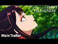 Though I Am an Inept Villainess &ndash; Official Main Trailer | Opening Theme "Sunny" by milet