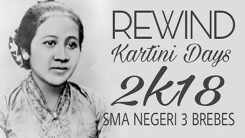 Rewind Kartini Days SMA NEGERI 3 BREBES 2k18