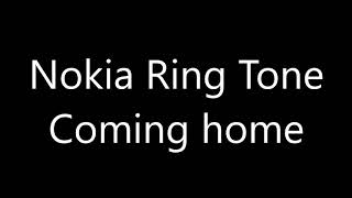 Nokia ringtone - Coming home