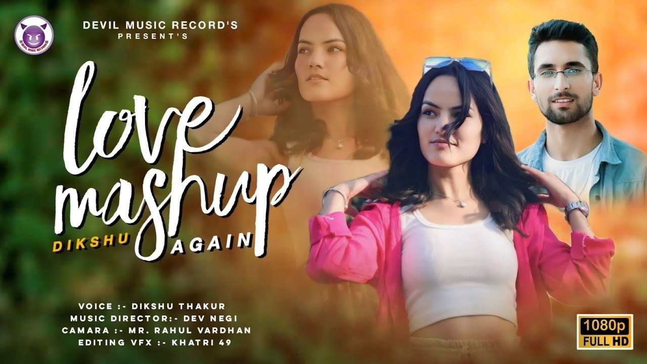 Love Mashup 2026 💕 | Dikshu Thakur | Romantic Hindi Mashup | Devil Music Records