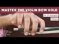 How to master the Violin Bow Hold in 3 steps | Karthick Iyer