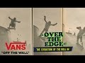 Over the Edge | Jeff Grosso's Loveletters To Skateboarding | VANS