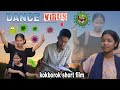 Dance virus  ll kokborok short movie ll rajesh tiprasa