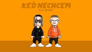KEĎ NECHCEM - Rida Radar ft. Separ (LYRICS VIDEO)